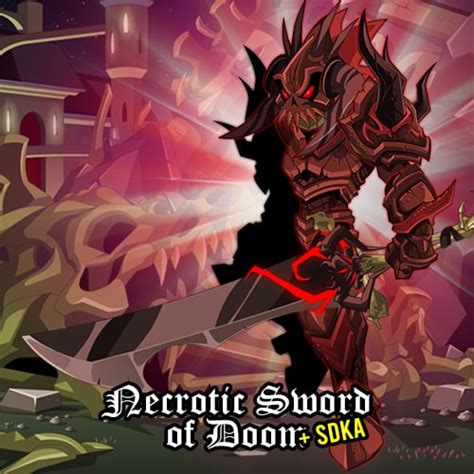 necrotic sword of doom|necrotic sword of doom aqw wiki.